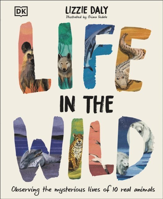 Lizzie Daly - Life in the Wild, E-bok