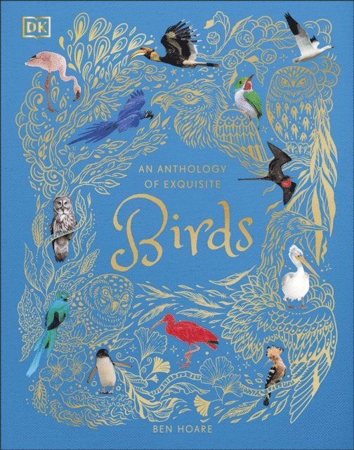 Ben Hoare - Anthology of Exquisite Birds, E-bok
