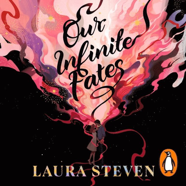 Laura Steven - Our Infinite Fates, Ljudbok