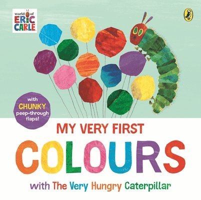 Eric Carle - My Very First Colours with The Very Hungry Caterpillar, Kartonnage. Tillgänglighet: Lägg i varukorg