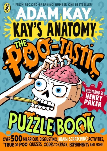 Adam Kay - Kay's Anatomy: The Poo-tastic Puzzle Book, E-bok