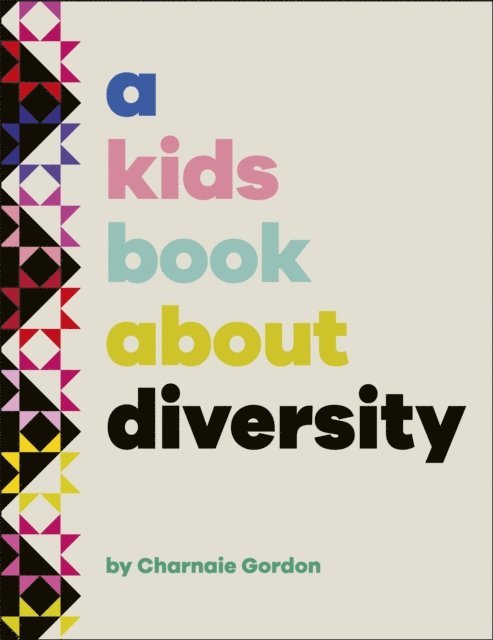 Charnaie Gordon - Kids Book About Diversity, E-bok