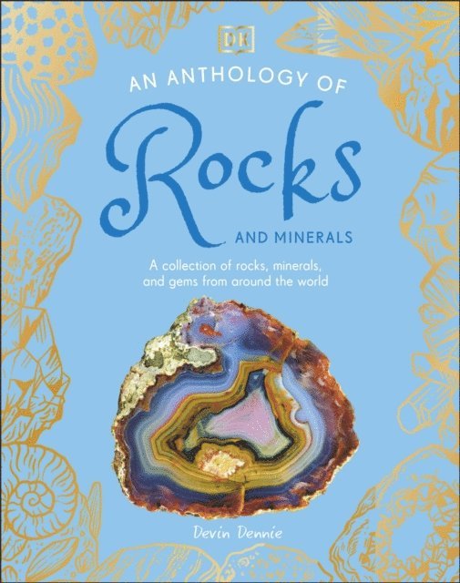 Devin Dennie - Anthology of Rocks and Minerals, E-bok