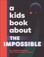 Kids Book About The Impossible