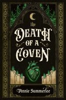 Annie Summerlee - The Death of a Coven, Häftad. Tillgänglighet: Kommande