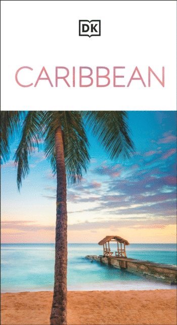 DK Travel - DK Caribbean, E-bok