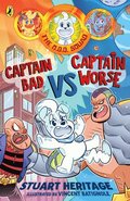 O.D.D. Squad: Captain Bad Vs Captain Worse