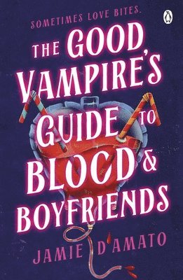 Jamie D'Amato - Good Vampire's Guide To Blood And Boyfriends, Inbunden