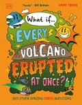 What If... Every Volcano Erupted at Once?