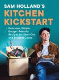 Sam Holland's Kitchen Kickstart