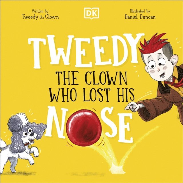 Tweedy the Clown - Tweedy: The Clown Who Lost His Nose, E-bok