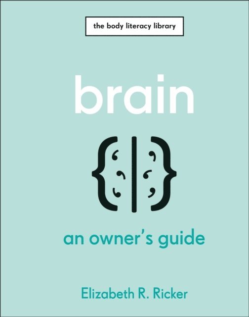 Elizabeth R. Ricker - Brain, E-bok