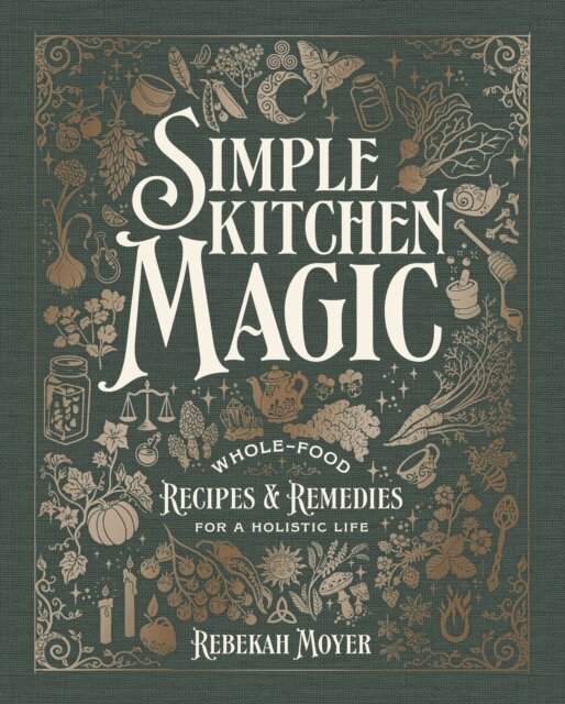 Rebekah Moyer - Simple Kitchen Magic, E-bok. Tillgänglighet: Kommande
