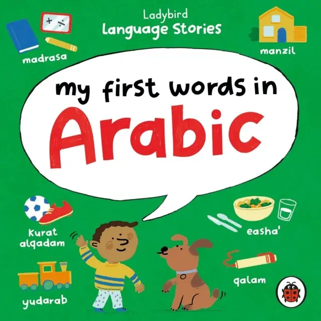 Ladybird Language Stories: My First Words in Arabic