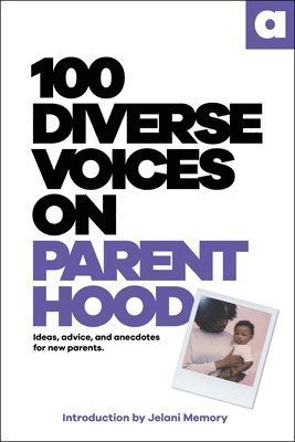 DK - 100 Diverse Voices on Parenthood, Häftad