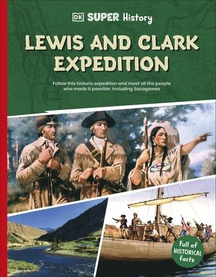 DK - DK Super History Lewis and Clark Expedition, Häftad. Tillgänglighet: Lägg i varukorg