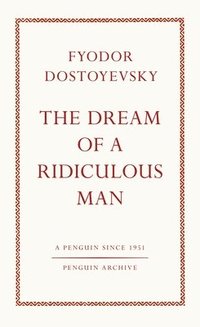 Dream of a Ridiculous Man