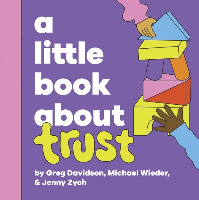 Michael Wieder, Greg Davidson - A Little Book About Trust, E-bok
