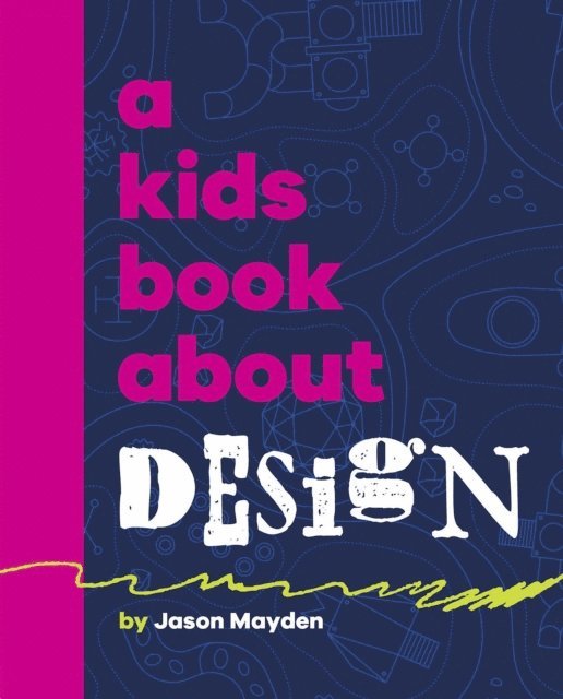 A Kids Book About Design
