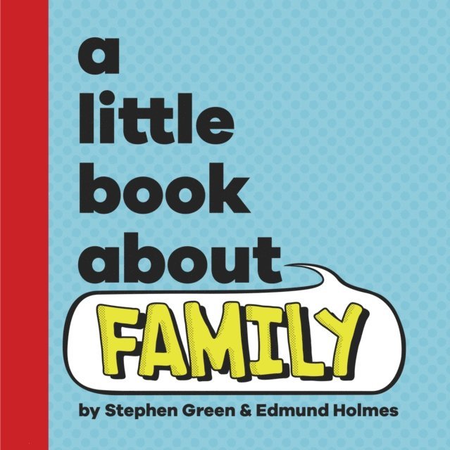 Stephen Green - A Little Book About Family, E-bok