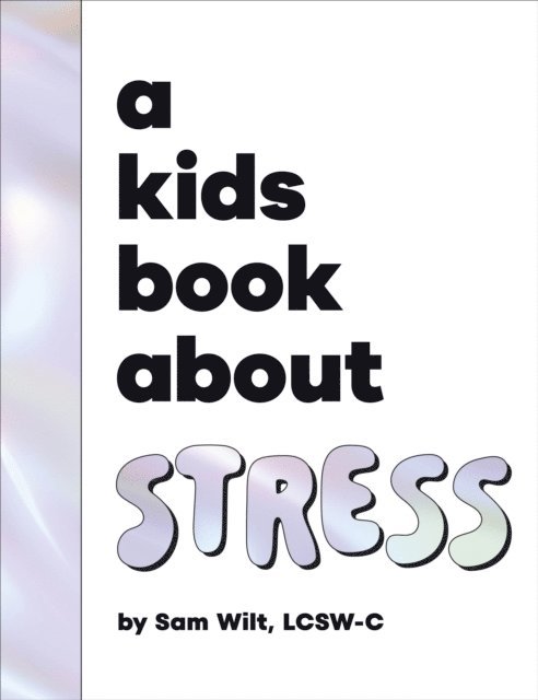 A Kids Book About Stress
