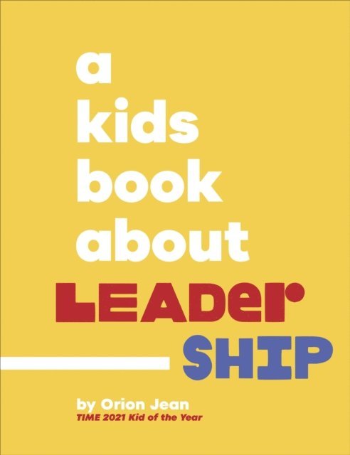 Orion Jean - A Kids Book About Leadership, E-bok