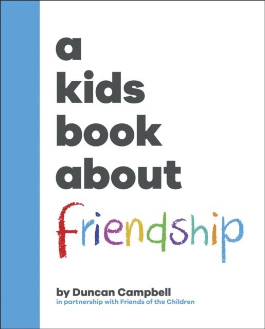 Duncan Campbell - A Kids Book About Friendship, E-bok