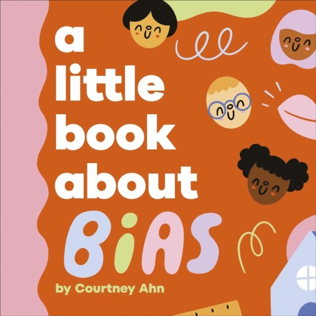 Courtney Ahn - A Little Book About Bias, E-bok