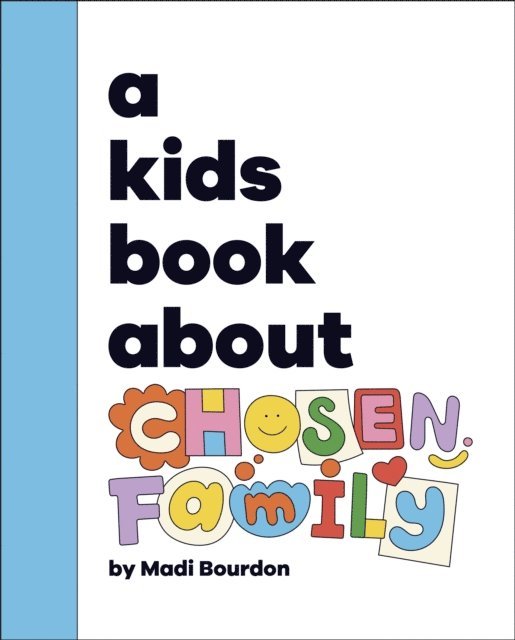 Madi Bourdon - A Kids Book About Chosen Family, E-bok. Tillgänglighet: Lägg i varukorg