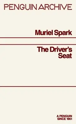 Muriel Spark - Driver's Seat, Häftad