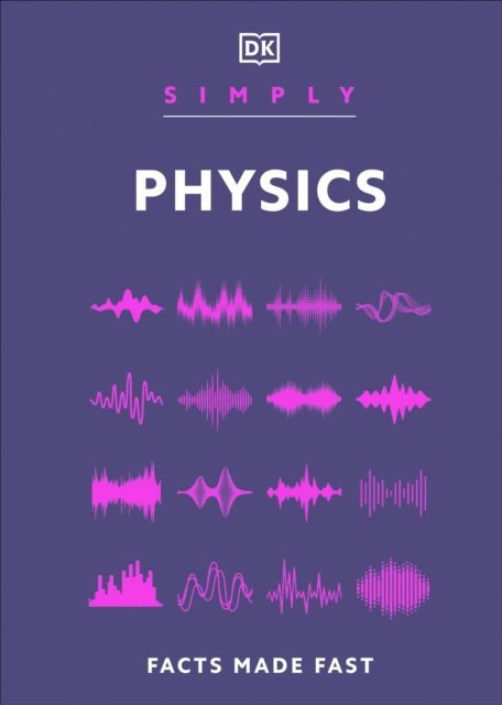 DK - Simply Physics, E-bok