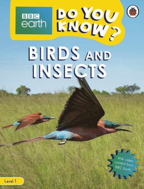 Ladybird - Do You Know? Level 1 – BBC Earth Birds and Insects, E-bok