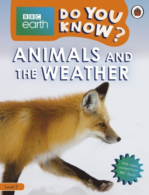 Ladybird - Do You Know? Level 2 – BBC Earth Animals and the Weather, E-bok