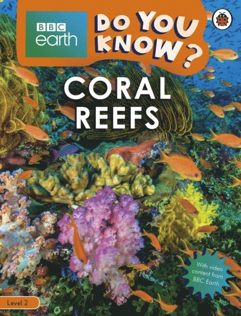 Ladybird - Do You Know? Level 2 – BBC Earth Coral Reefs, E-bok