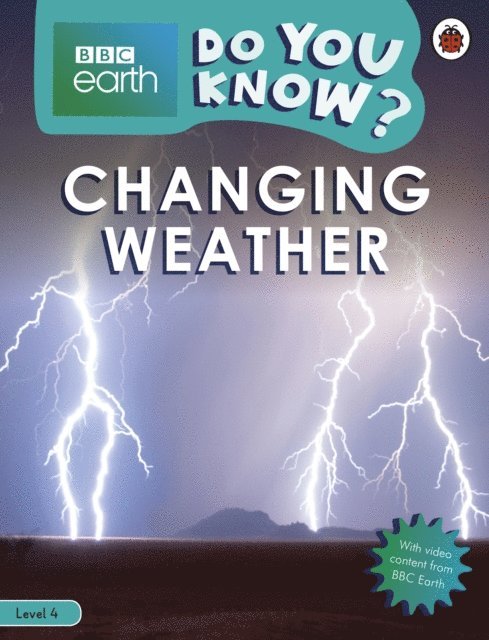 Ladybird - Do You Know? Level 4 – BBC Earth Changing Weather, E-bok