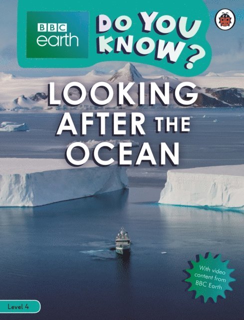 Ladybird - Do You Know? Level 4 – BBC Earth Looking After the Ocean, E-bok