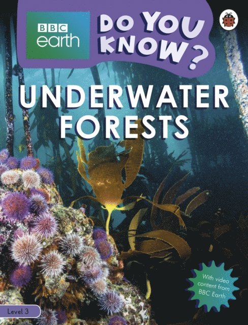 Ladybird - Do You Know? Level 3 – BBC Earth Underwater Forests, E-bok