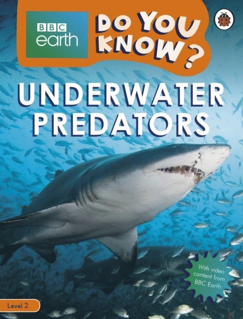 Ladybird - Do You Know? Level 2 – BBC Earth Underwater Predators, E-bok