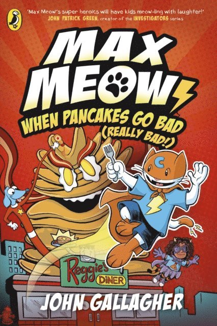John Gallagher - Max Meow Book 6: When Pancakes Go Bad (Really Bad!), E-bok