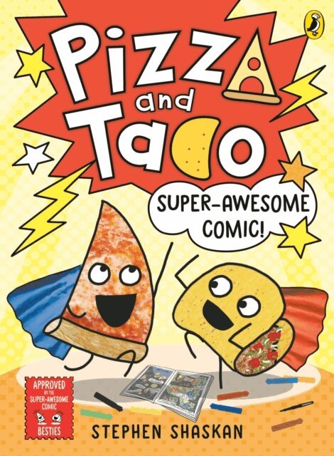 Stephen Shaskan - Pizza and Taco: Super-Awesome Comic!, E-bok
