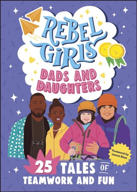Rebel Girls - Rebel Girls Dads and Daughters, E-bok