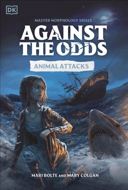 DK - Against the Odds Animal Attacks, E-bok