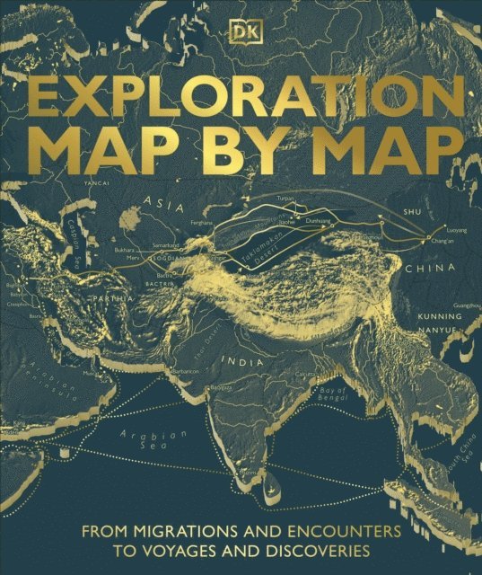 DK - Exploration Map by Map, E-bok