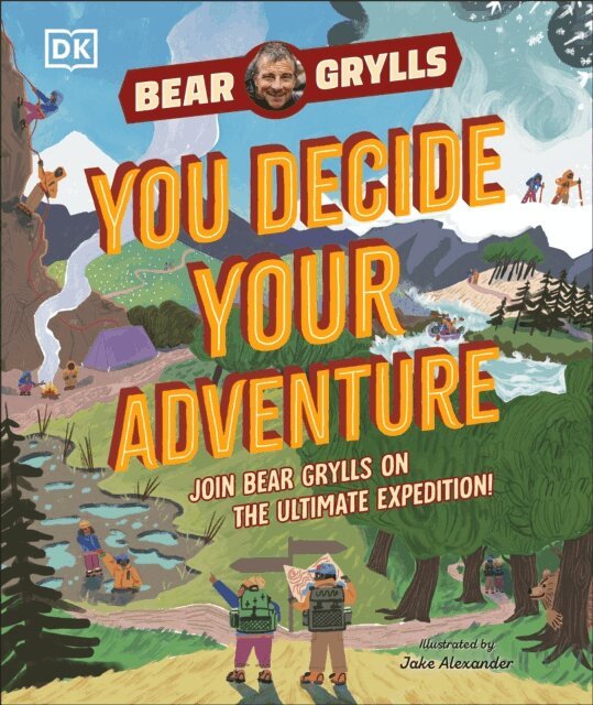 Bear Grylls - YOU Decide YOUR Adventure, E-bok