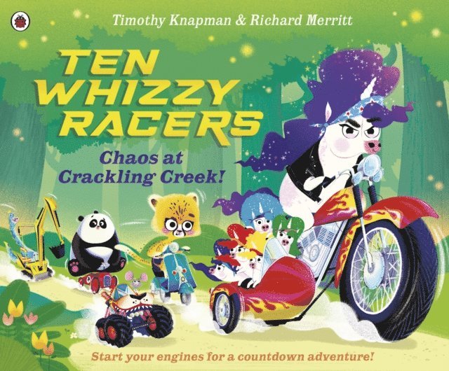 Timothy Knapman - Ten Whizzy Racers: Chaos at Crackling Creek, E-bok