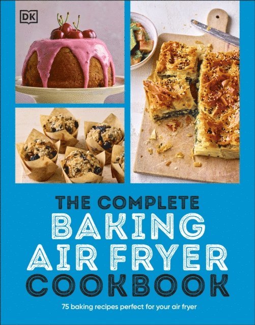 DK - Complete Baking Air Fryer Cookbook, E-bok