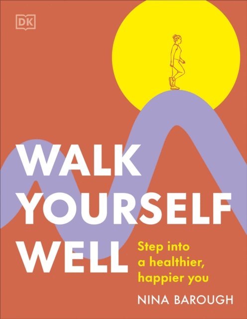 Walk Yourself Well