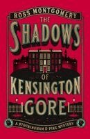 Ross Montgomery - The Shadows of Kensington Gore, Häftad