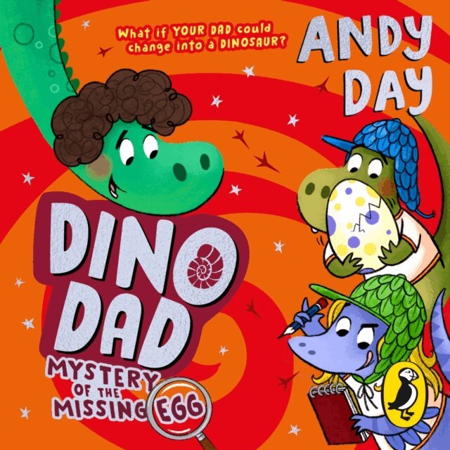 Andy Day - Dino Dad: Mystery of the Missing Egg, Ljudbok