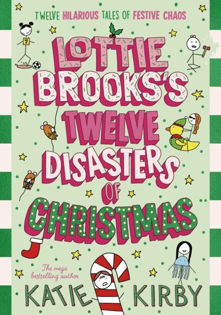 Katie Kirby - Lottie Brooks’s Twelve Disasters of Christmas, E-bok